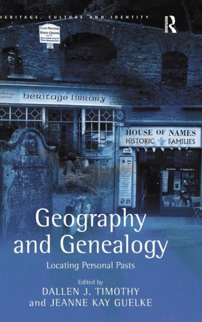 Geography and Genealogy : Locating Personal Pasts