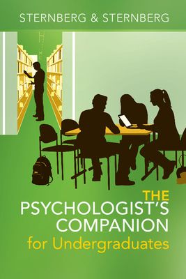 The Psychologist's Companion for Undergraduates : A Guide to Success for College Students