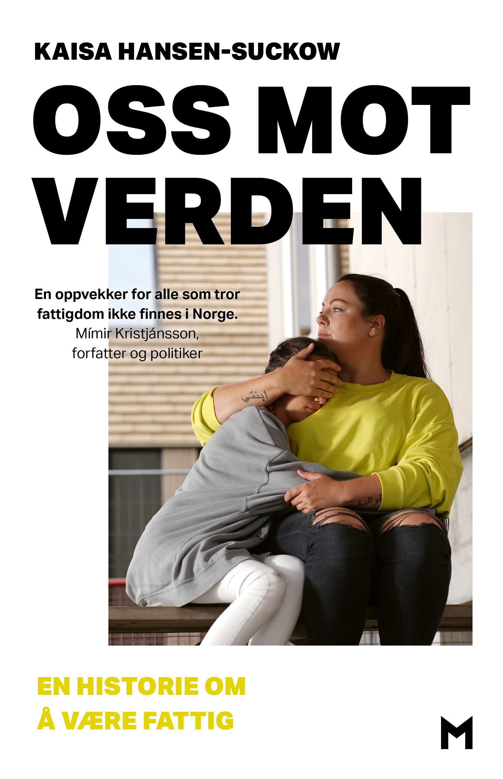 Oss mot verden : en historie om å være fattig