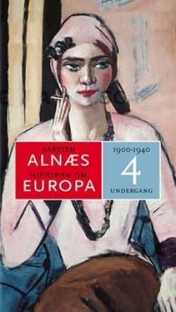 Historien om Europa. [4]. Mørkets tid