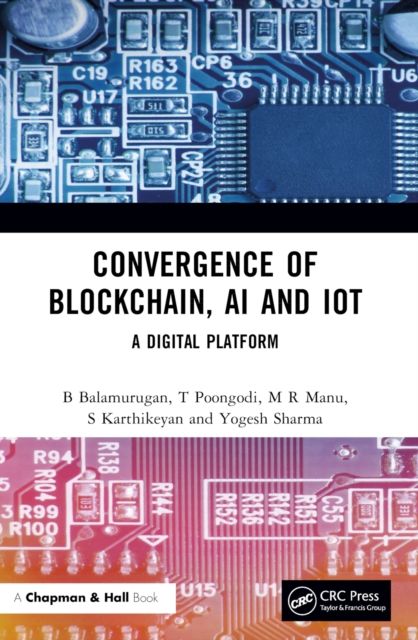Forsidebilde av Convergence of Blockchain, AI and IoT : A Digital Platform