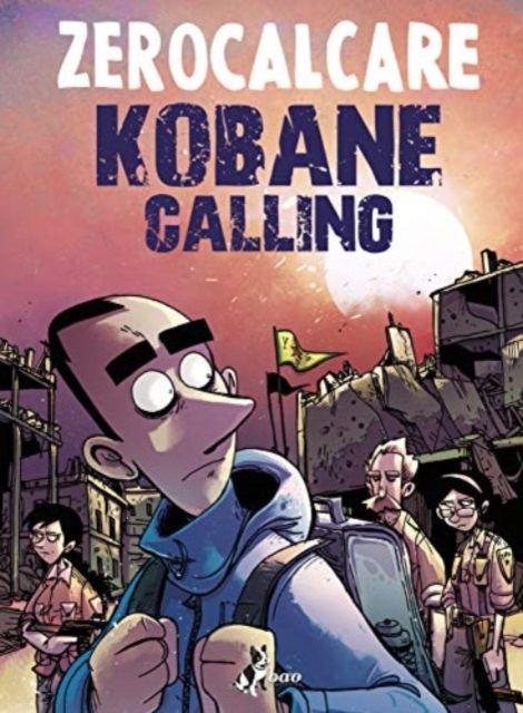 Kobane calling : oggi