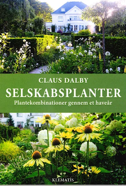 Forsidebilde av Selskabsplanter : plantekombinationer gennem et haveår