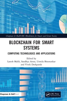 Blockchain for Smart Systems : Computing Technologies and Applications