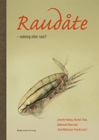 Raudåte : redning eller ruin?