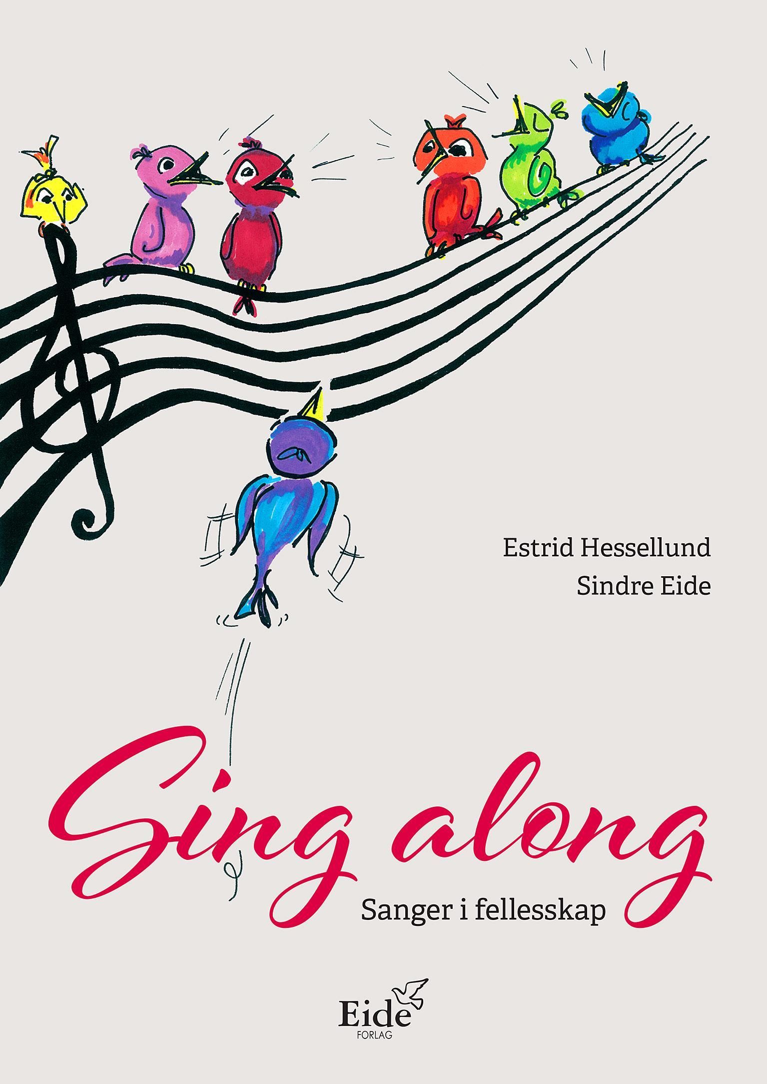 Sing along : sanger i fellesskap : folkelige og religiøse sanger fra mange land
