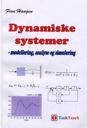 Dynamiske systemer : modellering, analyse og simulering