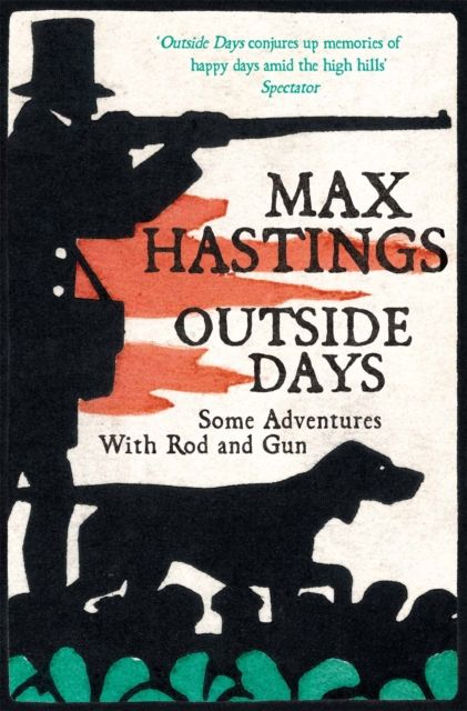 Outside Days : Some Adventures With Rod and Gun