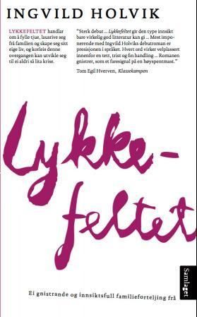 Lykkefeltet : roman