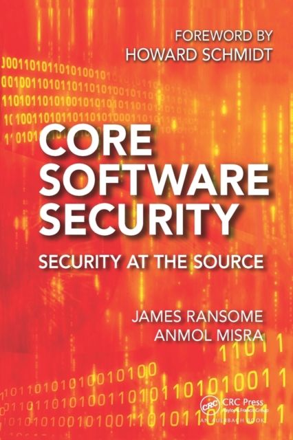 Core Software Security : Security at the Source