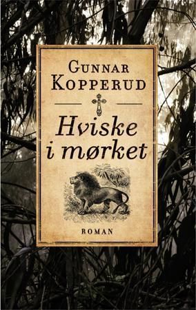 Hviske i mørket : roman