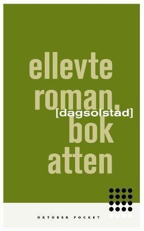 Ellevte roman, bok atten : roman