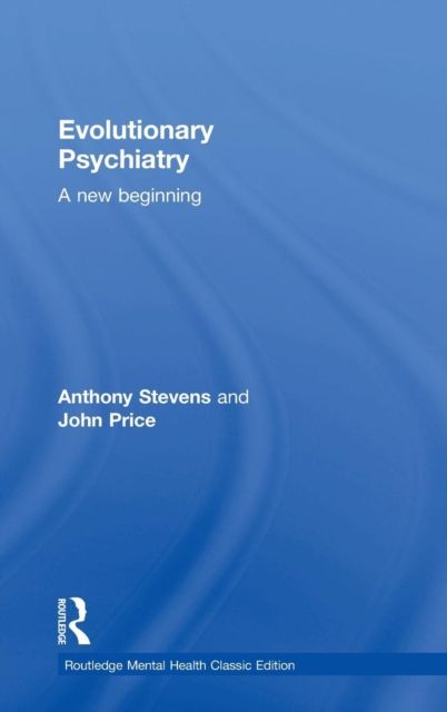 Evolutionary Psychiatry : A new beginning