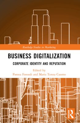 Business Digitalization : Corporate Identity and Reputation