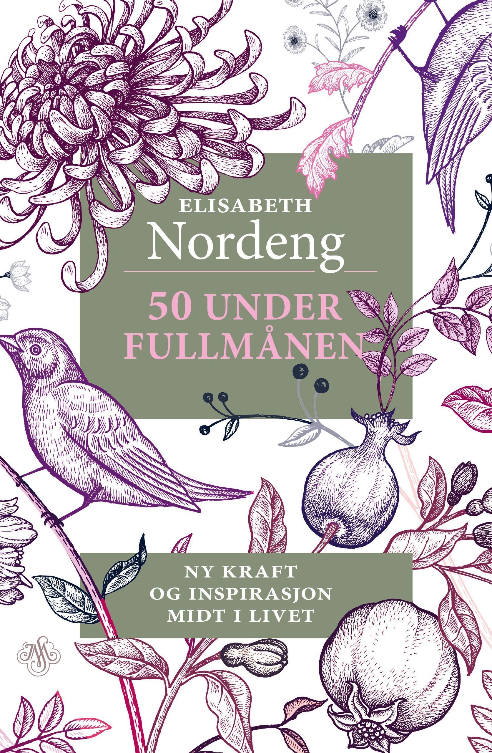50 under fullmånen : ny kraft og inspirasjon midt i livet