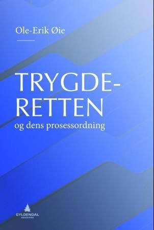 Trygderetten og dens prosessordning