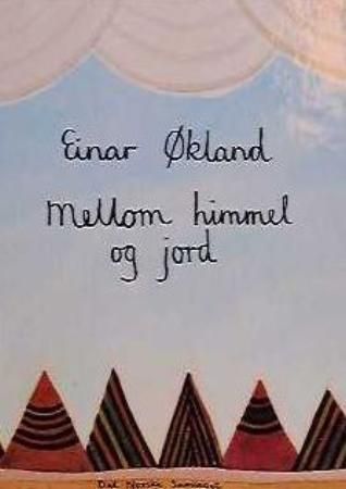 Mellom himmel og jord : vers vrette og vrange