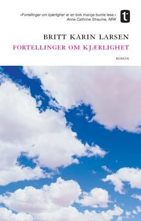 Fortellinger om kjærlighet : roman