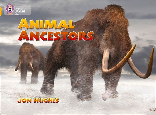 Animal Ancestors : Band 09/Gold