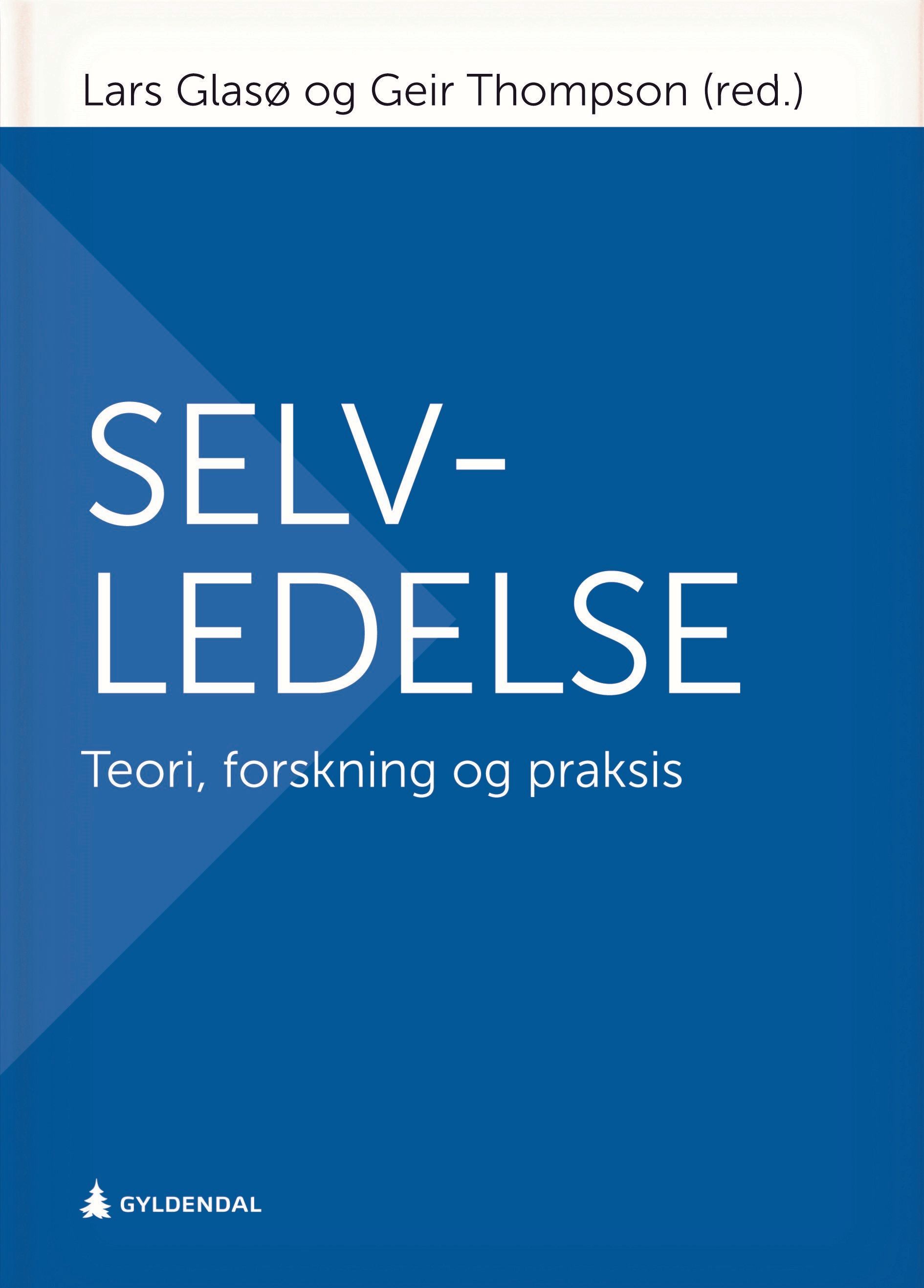 Forsidebilde av Selvledelse : teori, forskning og praksis