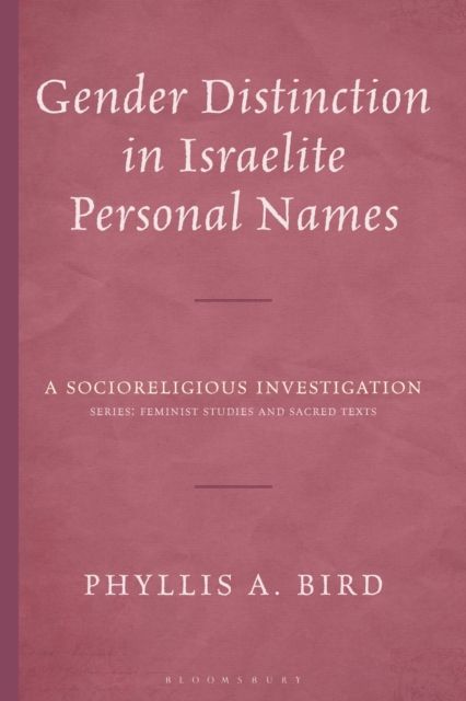 Forsidebilde av Gender Distinction in Israelite Personal Names : A Socioreligious Investigation