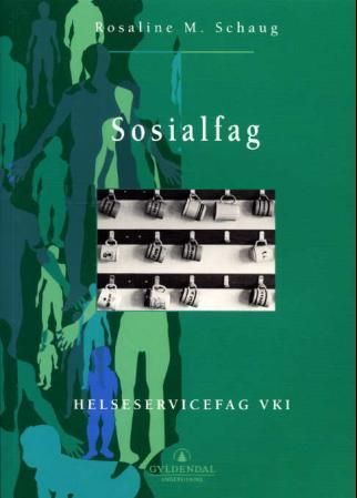 Sosialfag : helseservicefag VK1