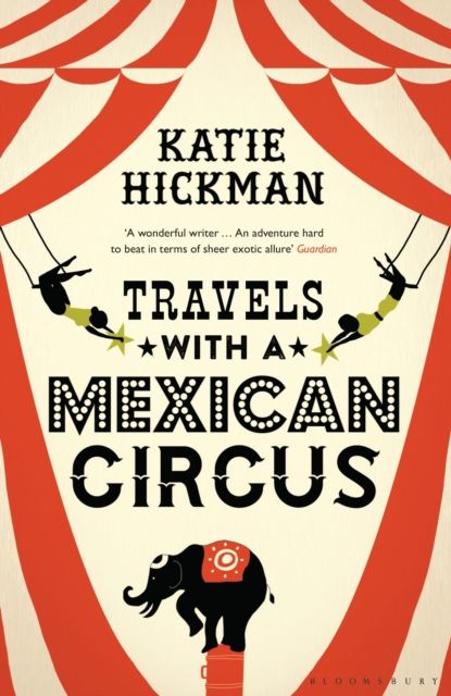 Forsidebilde av Travels with a Mexican Circus