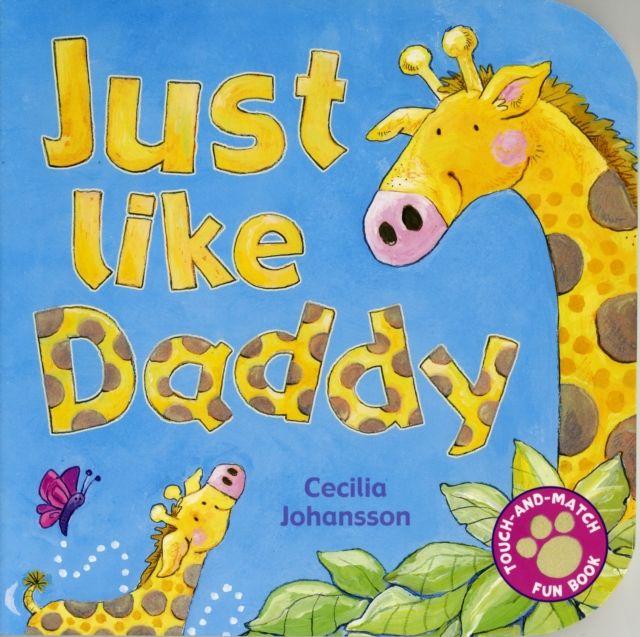 Just Like Daddy