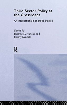 Third Sector Policy at the Crossroads : An International Non-profit Analysis