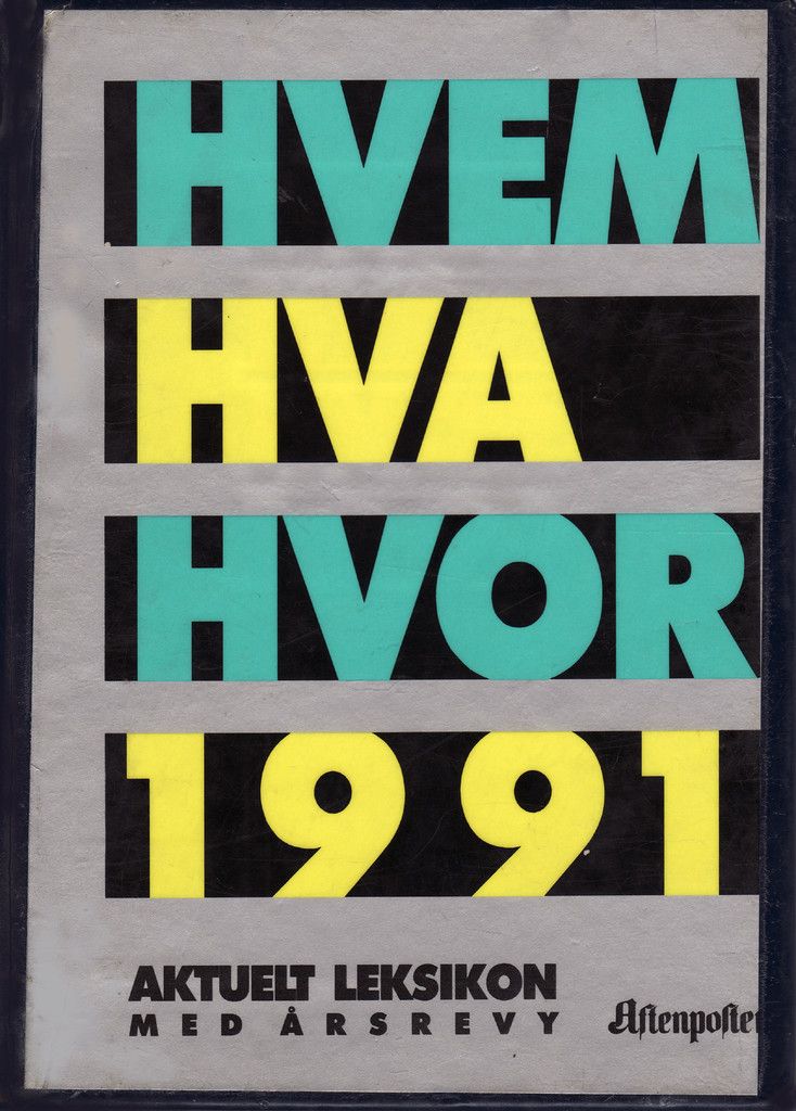 Hvem hva hvor 1991 : Aftenpostens oppslagsbok