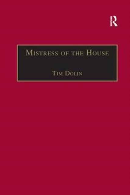 Mistress of the House : Women of Property in the Victorian Novel