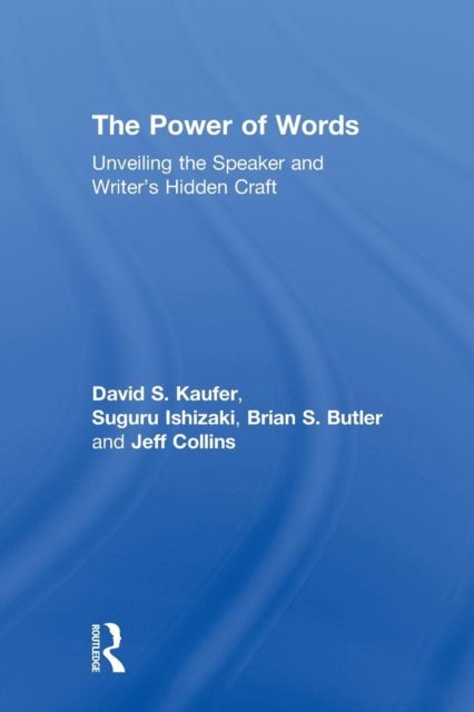 The Power of Words : Unveiling the Speaker and Writer's Hidden Craft