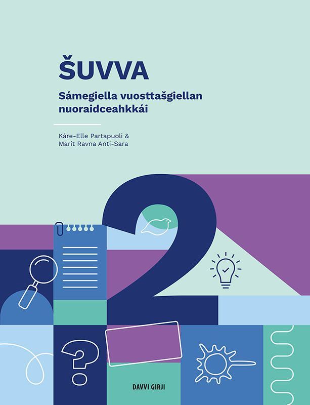 Šuvva 2 : sámegiella vuosttášgiellan nuoraidceahkkái