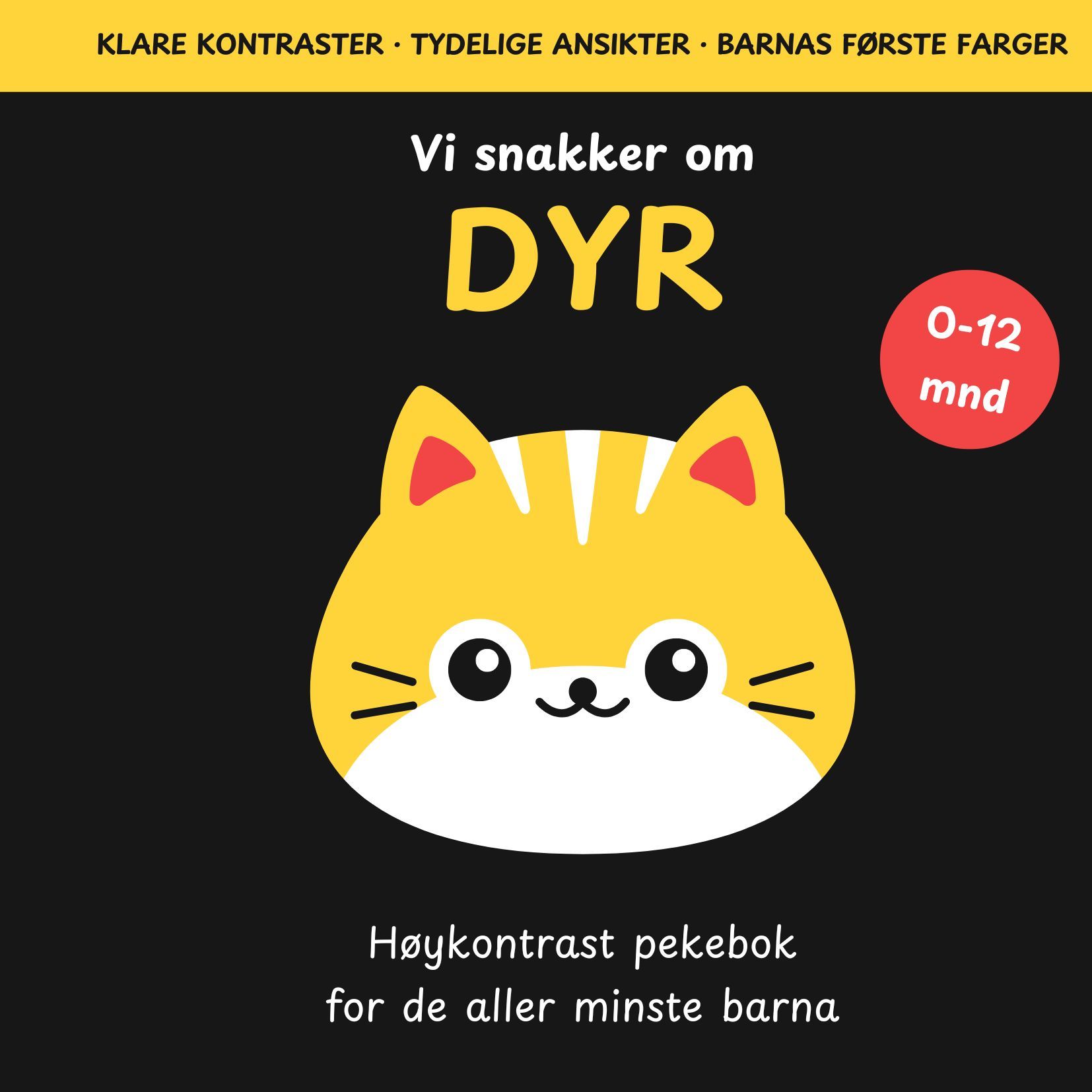Vi snakker om dyr : høykontrast pekebok for de aller minste barna