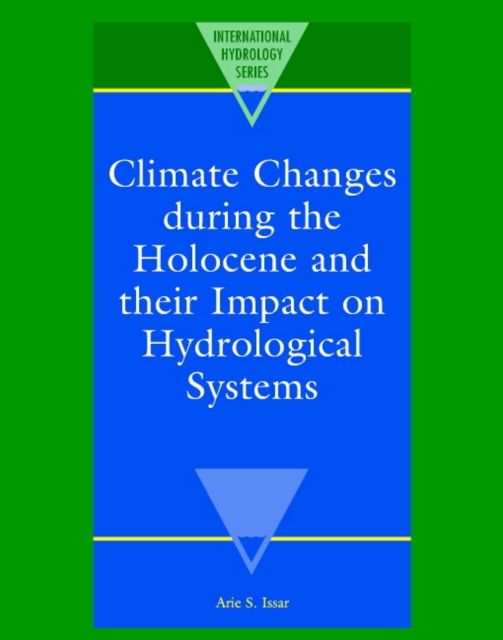 Climate Changes during the Holocene and their Impact on Hydrological Systems