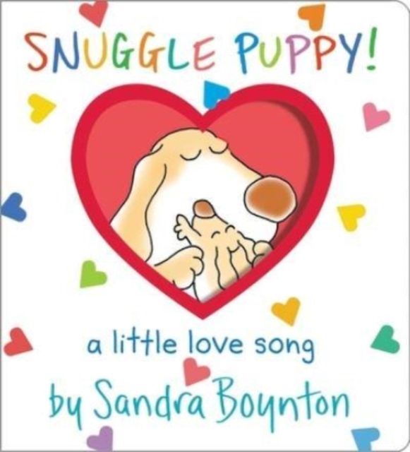 Snuggle Puppy! : A Little Love Song