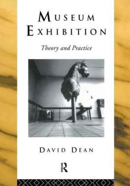 Museum Exhibition : Theory and Practice