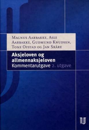Aksjeloven og allmennaksjeloven : lov 13. juni 1997 nr 44: Lov om aksjeselskaper (aksjeloven) og lov 13. juni 1997 nr 45: Lov om allmennaksjeselskaper (allmennaksjeloven)