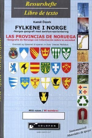 Fylkene i Norge : Norges geografi med samfunnsorientering