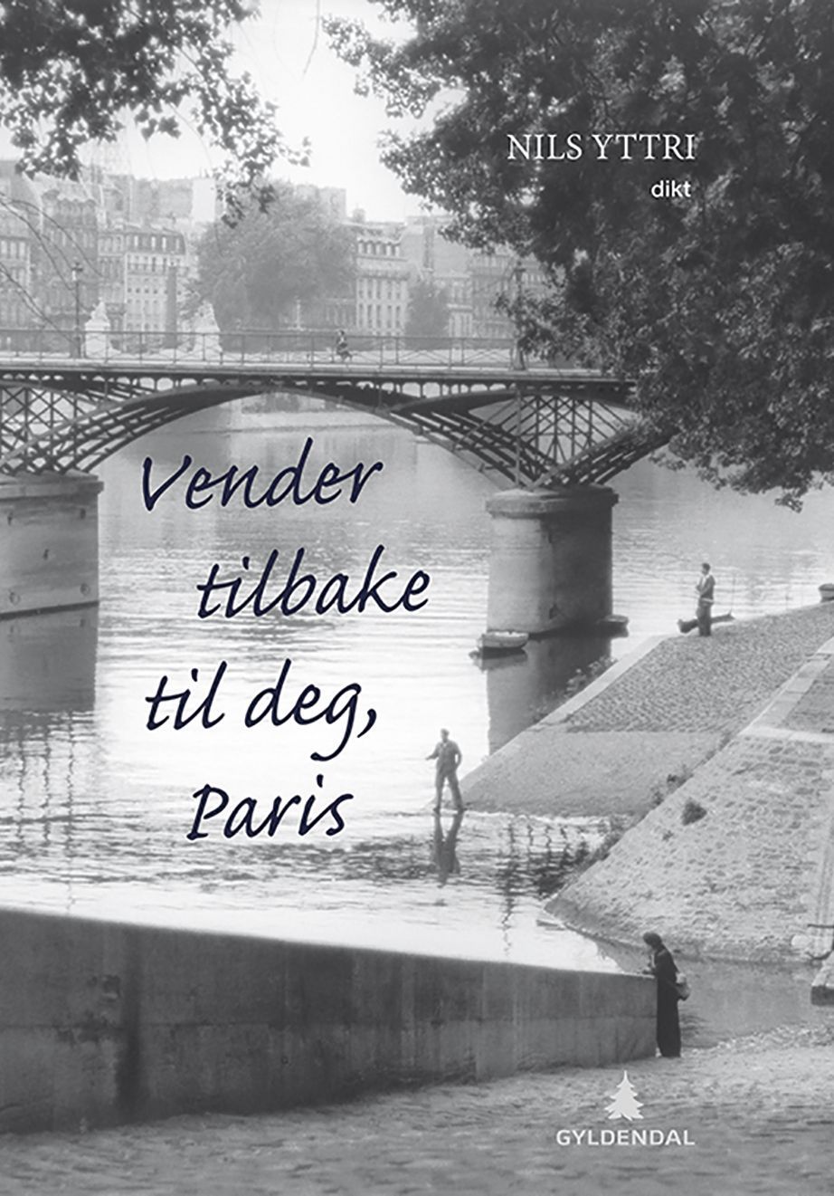 Forsidebilde av Vender tilbake til deg, Paris : etterlatte dikt