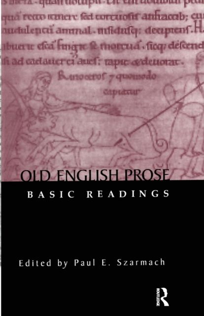 Old English Prose : Basic Readings