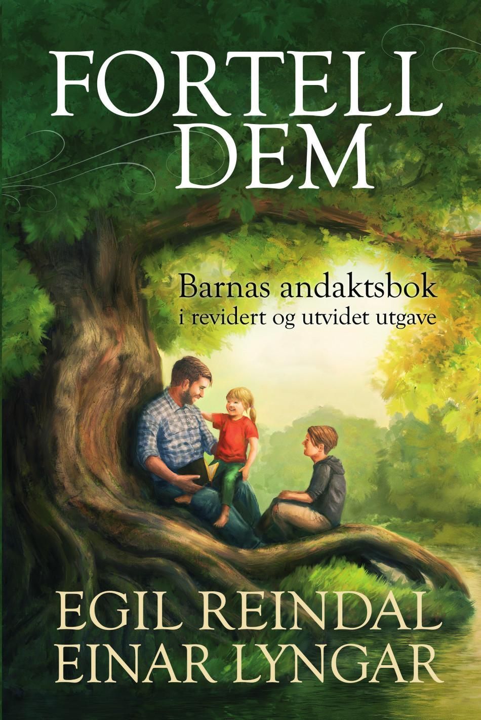 Fortell dem : barnas andaktsbok