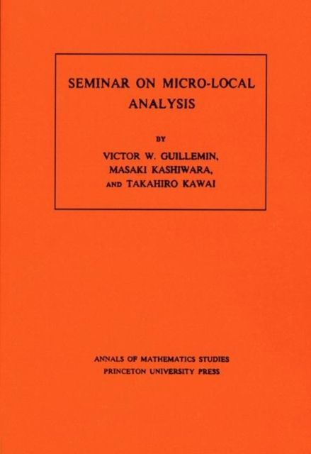 Seminar on Micro-Local Analysis