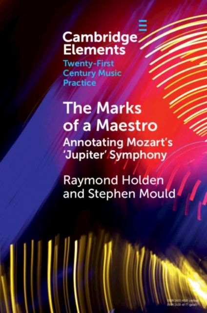 The Marks of a Maestro : Annotating Mozart's ‘Jupiter' Symphony