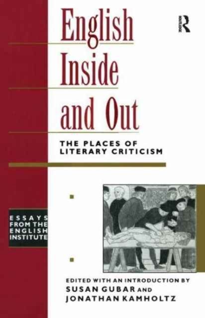 English Inside and Out : The Places of Literary Criticism