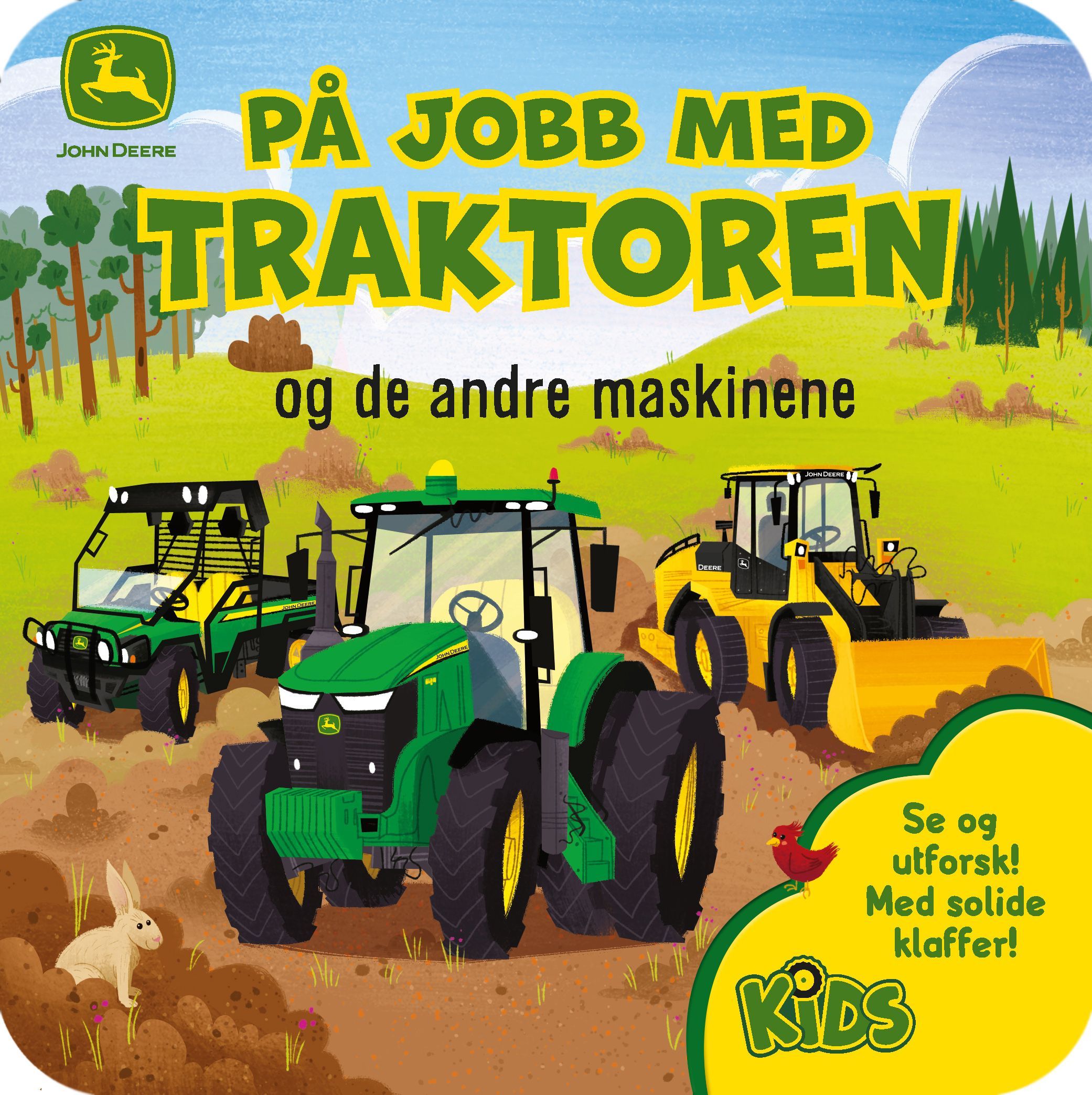 På jobb med traktoren og de andre maskinene : bok med klaffer  (John Deere)
