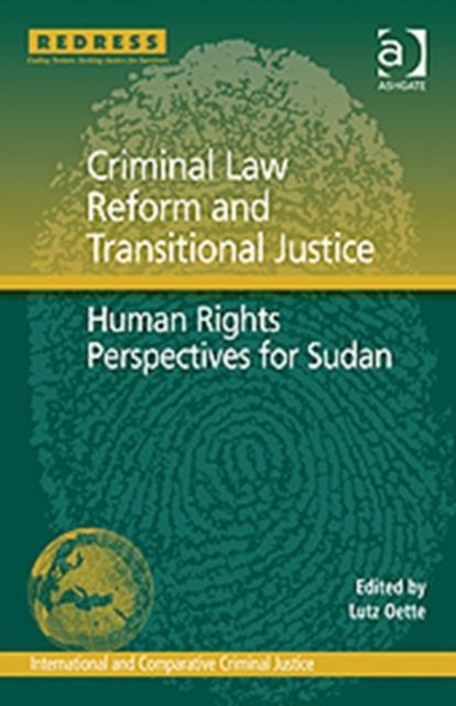 Criminal Law Reform and Transitional Justice : Human Rights Perspectives for Sudan