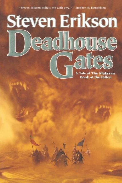 Deadhouse Gates : Book Two of The Malazan Book of the Fallen