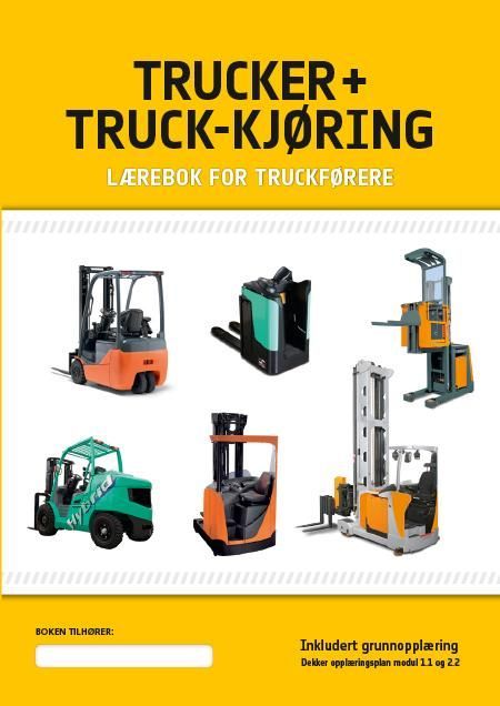 Trucker + truck-kjøring : lærebok for truckførere