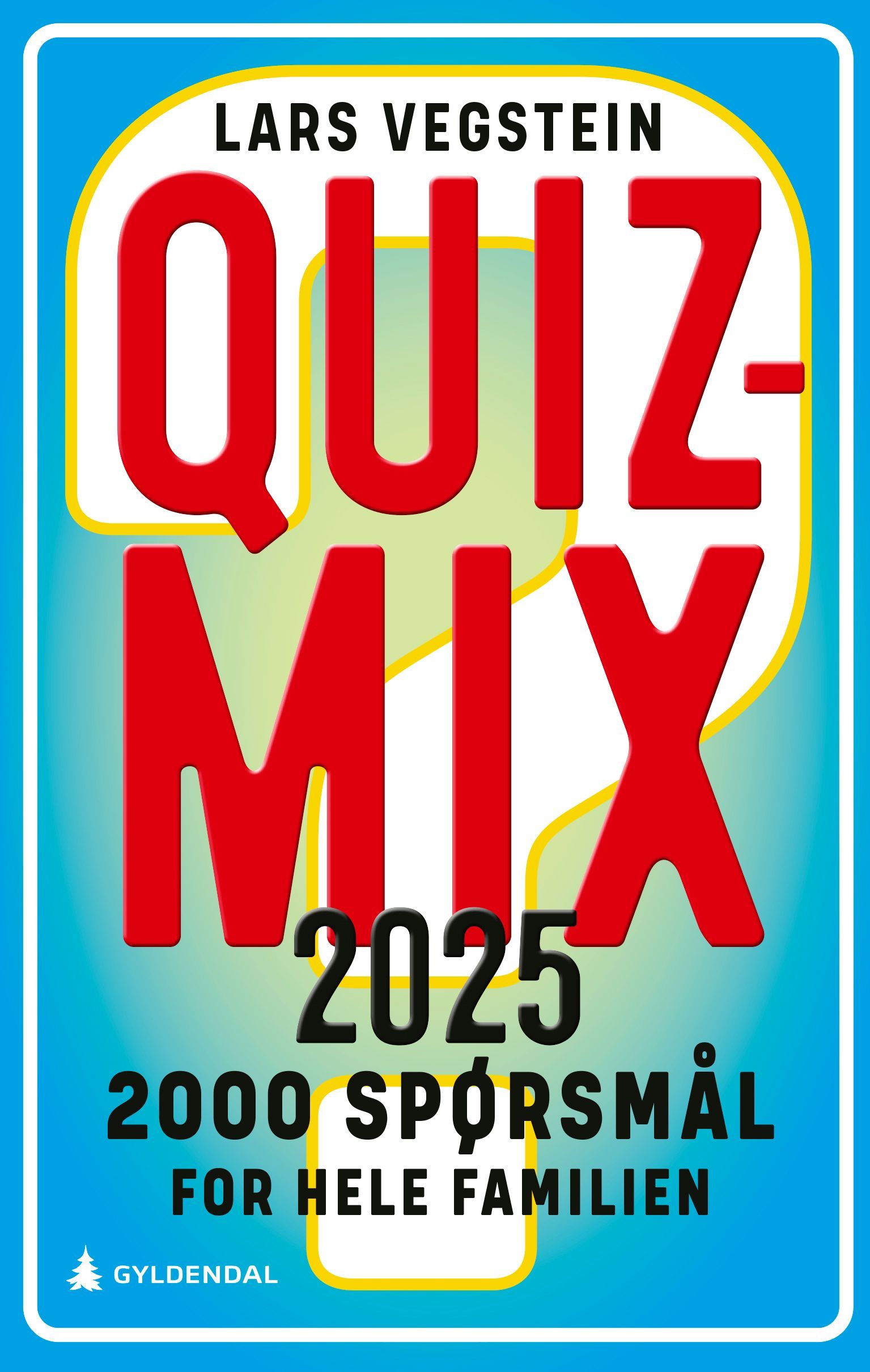 Quizmix 2025 : 2000 spørsmål for hele familien